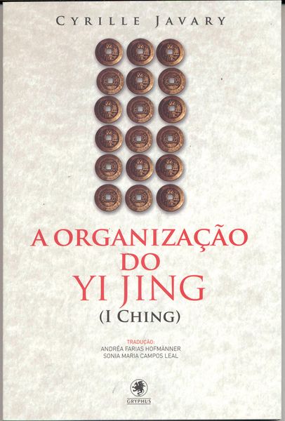 Produktbild: A organiza&ccedil;&atilde;o do Yi Jing (I Ching)