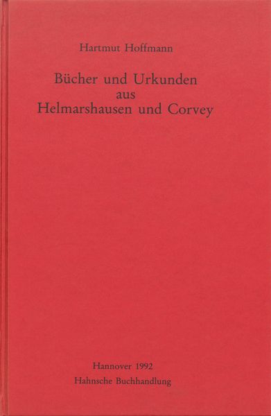 Produktbild: B&uuml;cher und Urkunden aus Helmarshausen und Corvey