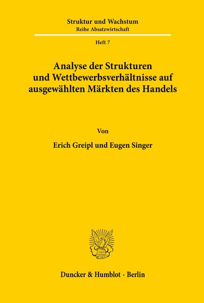 Produktbild: Analyse der Strukturen und Wettbewerbsverh&auml;ltnisse auf ausgew&auml;hlten M&auml;rkten des Handels.