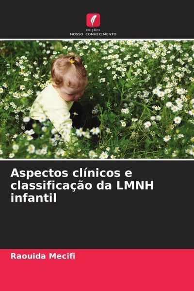 Produktbild: Aspectos cl&iacute;nicos e classifica&ccedil;&atilde;o da LMNH infantil
