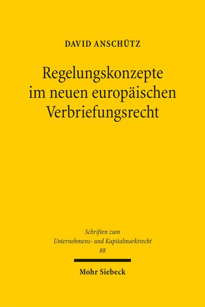 Produktbild: Regelungskonzepte im neuen europ&auml;ischen Verbriefungsrecht