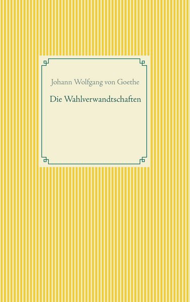 Produktbild: Die Wahlverwandtschaften
