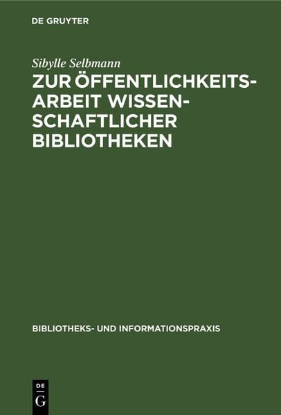 Produktbild: Zur &Ouml;ffentlichkeitsarbeit wissenschaftlicher Bibliotheken