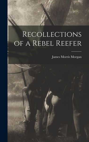 Produktbild: Recollections of a Rebel Reefer