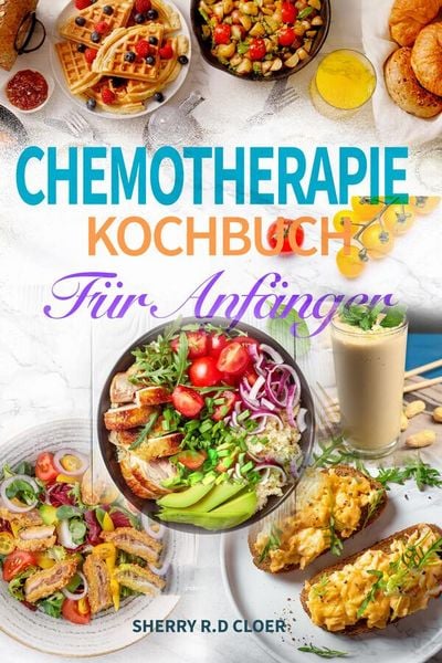 Produktbild: Chemotherapie Kochbuch f&uuml;r Anf&auml;nger