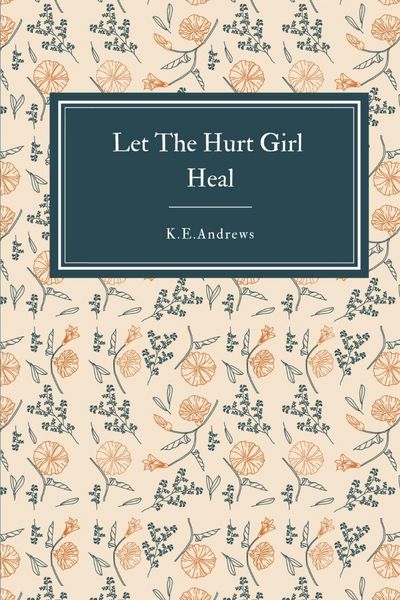 Produktbild: Let the Hurt Girl Heal