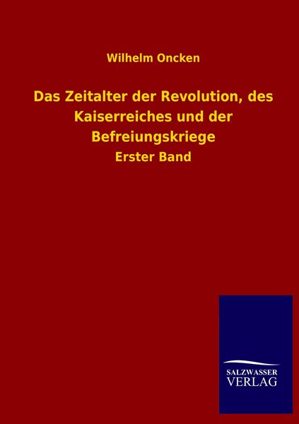 Produktbild: Das Zeitalter der Revolution, des Kaiserreiches und der Befreiungskriege