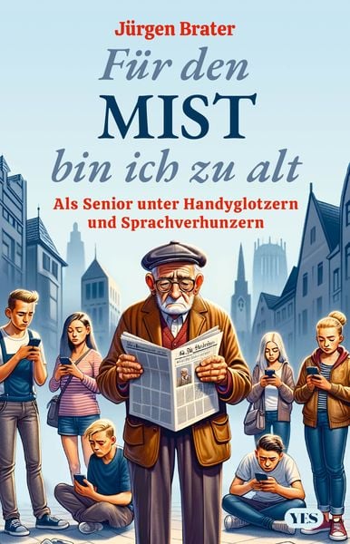 Produktbild: F&uuml;r den Mist bin ich zu alt
