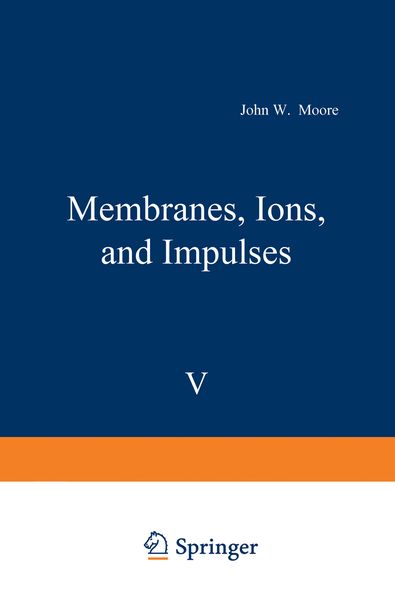 Produktbild: Membranes, Ions, and Impulses