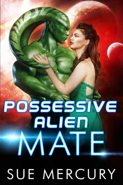 Produktbild: Possessive Alien Mate (Savage Martians, #2)