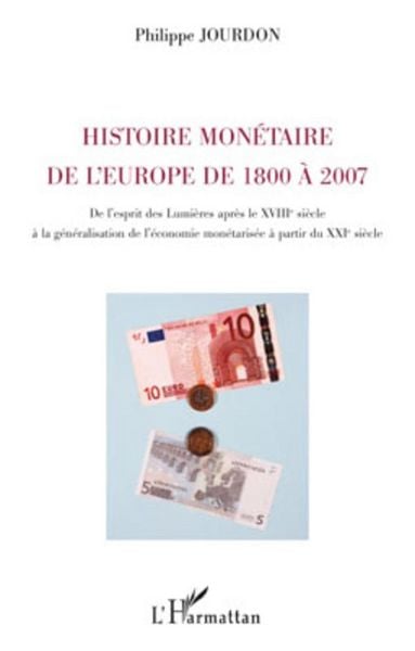 Produktbild: Histoire mon&eacute;taire de l'Europe de 1800 &agrave; 2007