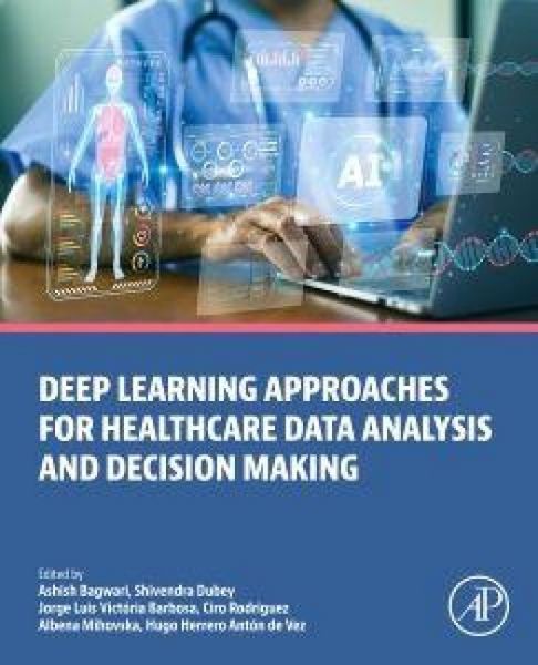 Produktbild: Deep Learning Approaches for Healthcare Data Analysis and Decision Making
