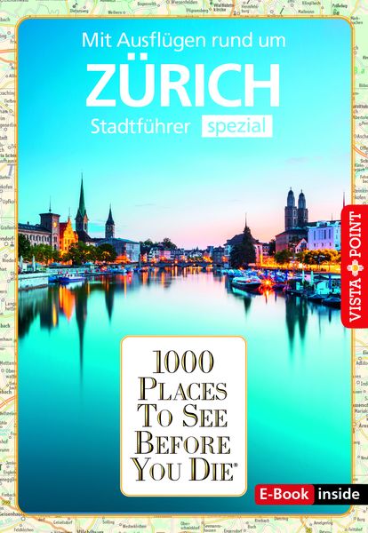 Produktbild: Reiseführer Zürich. Stadtführer inklusive Ebook. Ausflugsziele, Sehenswürdigkeiten, Restaurant & Hotels uvm.