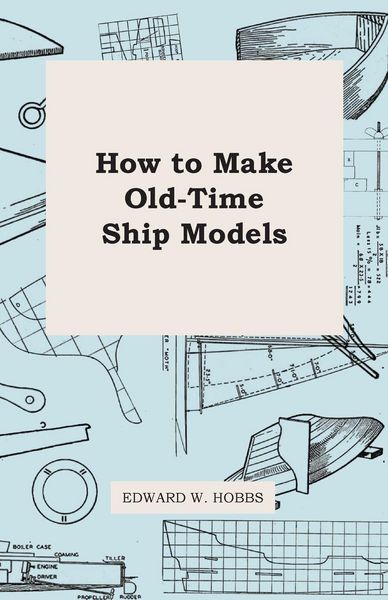 Produktbild: How To Make Old-Time Ship Models