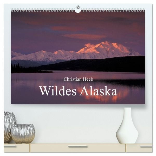Produktbild: Wildes Alaska Christian Heeb (hochwertiger Premium Wandkalender 2026 DIN A2 quer), Kunstdruck in Hochglanz