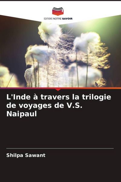 Produktbild: L'Inde &agrave; travers la trilogie de voyages de V.S. Naipaul