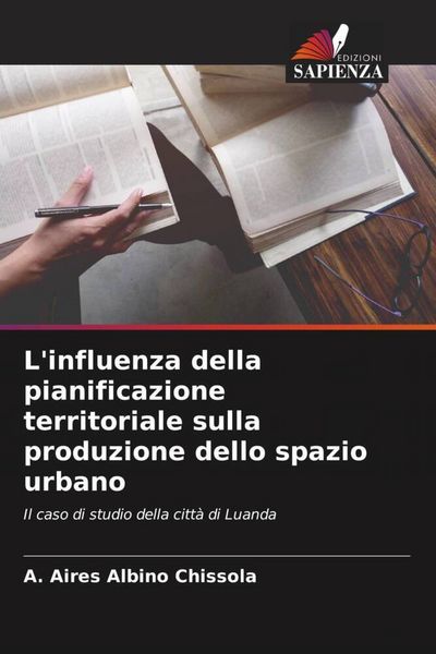 Produktbild: L'influenza della pianificazione territoriale sulla produzione dello spazio urbano