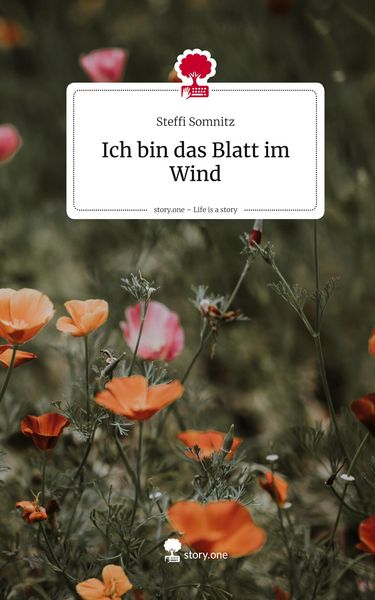 Produktbild: Ich bin das Blatt im Wind. Life is a Story - story.one