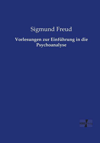 Produktbild: Vorlesungen zur Einf&uuml;hrung in die Psychoanalyse