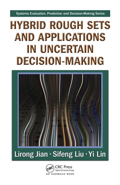 Produktbild: Hybrid Rough Sets and Applications in Uncertain Decision-Making