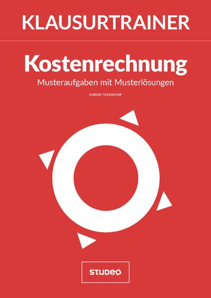 Produktbild: Klausurtrainer Kostenrechnung - "Musteraufgaben mit Musterl&ouml;sungen"