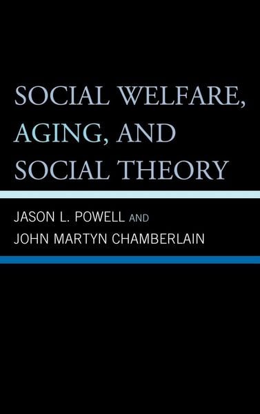 Produktbild: Chamberlain, J: Social Welfare, Aging, and Social Theory
