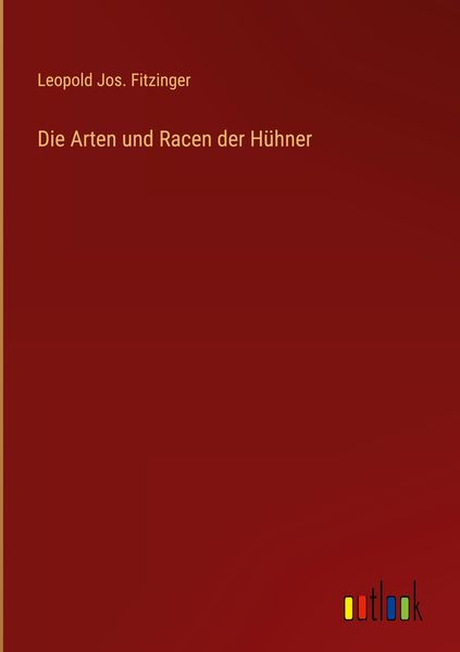 Produktbild: Die Arten und Racen der H&uuml;hner