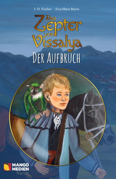 Produktbild: Das Zepter von Vissalya / Das Zepter von Vissalya - Der Aufbruch