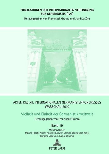 Produktbild: Akten des XII. Internationalen Germanistenkongresses Warschau 2010: Vielheit und Einheit der Germanistik weltweit