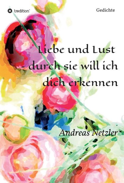 Produktbild: Liebe und Lust - durch sie will ich dich erkennen
