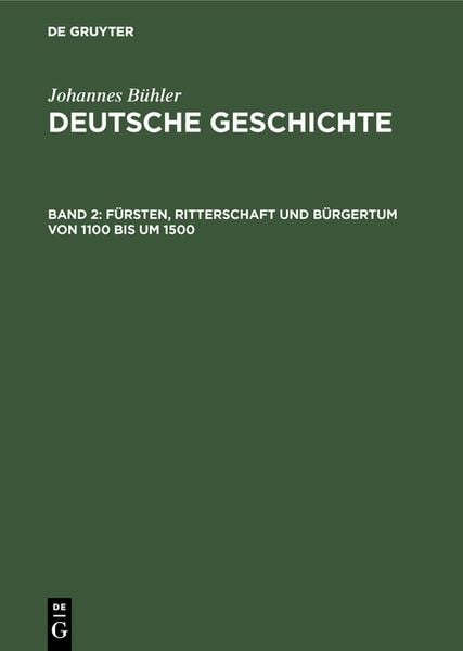 Produktbild: F&uuml;rsten, Ritterschaft und B&uuml;rgertum von 1100 bis um 1500