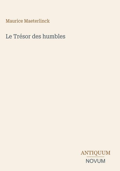 Produktbild: Le Tr&eacute;sor des humbles