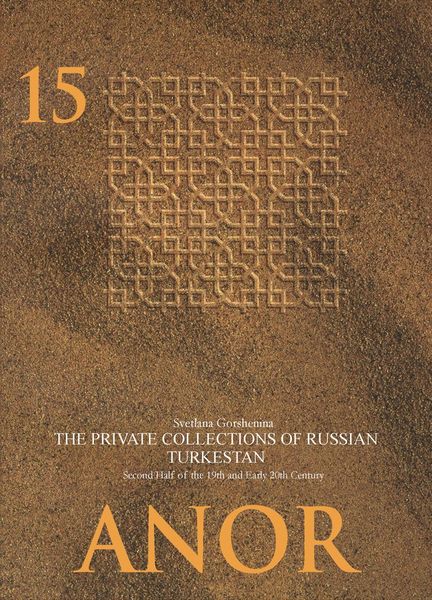 Produktbild: The Private Collections of Russian Turkestan in the Second Half of the 19th and Early 20th Century