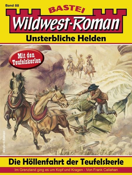 Wildwest-Roman - Unsterbliche Helden 88