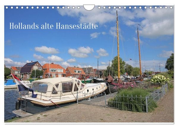 Hollands alte Hansestädte (Wandkalender 2026 DIN A4 quer), CALVENDO Monatskalender