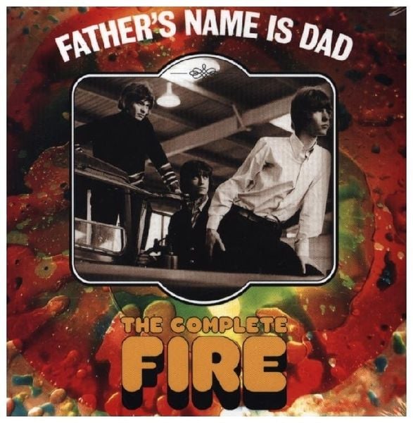 Father's Name is Dad: The Complete Fire 3CD Digipa - Fire, CD, 5013929189928