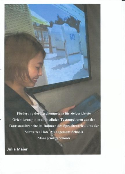Produktbild: F&ouml;rderung der Lesekompetenz f&uuml;r zielgerichtete Orientierung in multimedialen Textangeboten aus der Tourismusbranche im Rahmen des Sprachcurriculums de
