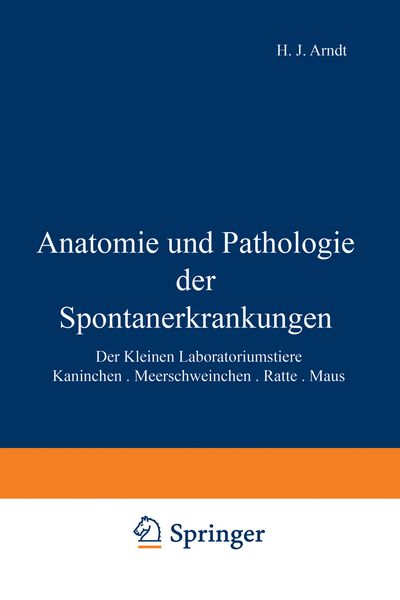 Anatomie und Pathologie der Spontanerkrankungen der kleinen Laboratoriumstiere, Taschenbuch von Rudolf Jaffe, Springer Berlin, 9783642898976