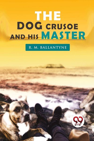 Produktbild: The Dog Crusoe and his Master
