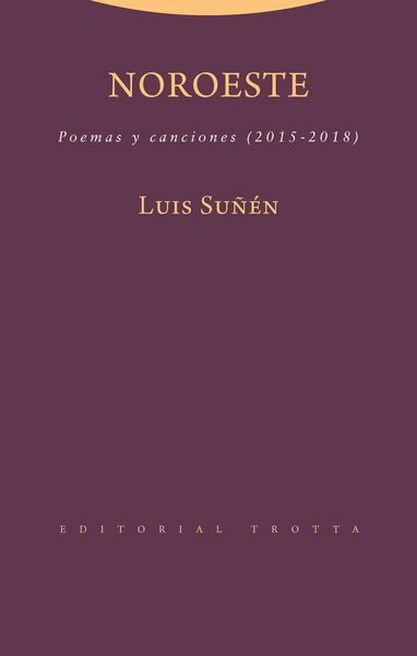Produktbild: Noroeste : poemas y canciones, 2015-2018