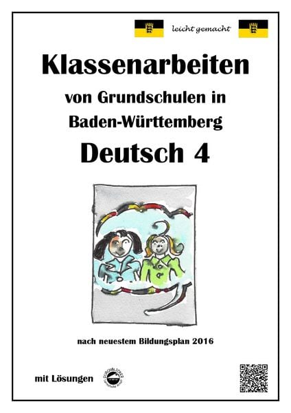 Produktbild: Klassenarbeiten von Grundschulen in Baden-W&uuml;rttemberg - Deutsch 4 mit ausf&uuml;hrlichen L&ouml;sungen nach Bildungsplan 2016