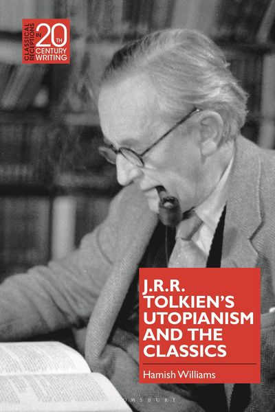 Produktbild: J.R.R. Tolkien's Utopianism and the Classics