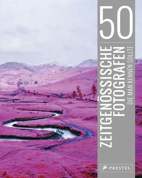 Produktbild: 50 zeitgenössische Fotografen, die man kennen sollte