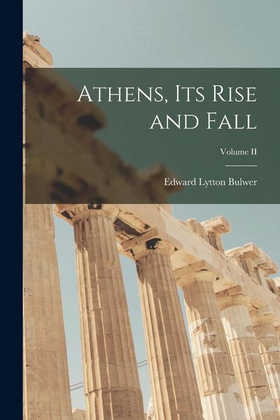 Produktbild: Athens, Its Rise and Fall; Volume II