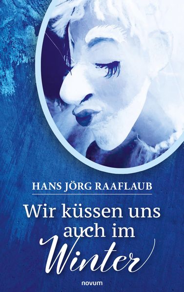 Produktbild: Wir k&uuml;ssen uns auch im Winter