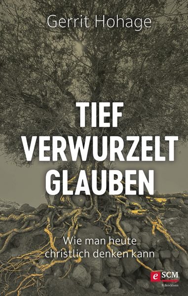 Produktbild: Tief verwurzelt glauben