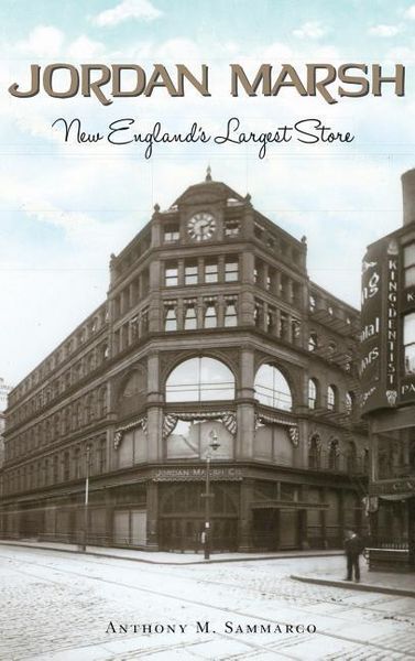 Produktbild: Jordan Marsh: New England's Largest Store