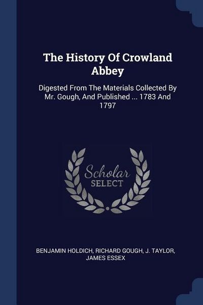Produktbild: The History Of Crowland Abbey