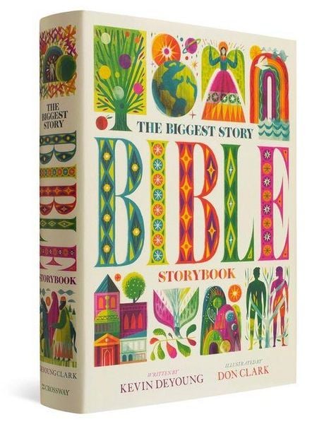The Biggest Story Bible Storybook, Gebundene Ausgabe von Kevin DeYoung, Crossway Books, 9781433557378