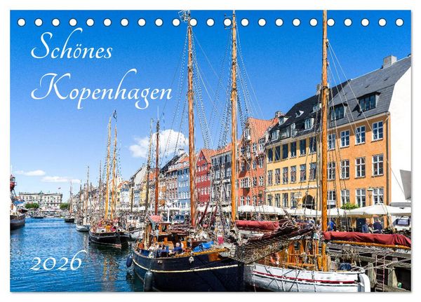 Schönes Kopenhagen (Tischkalender 2026 DIN A5 quer), CALVENDO Monatskalender